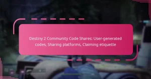 Destiny 2 Community Code Shares: User-generated codes, Sharing platforms, Claiming etiquette